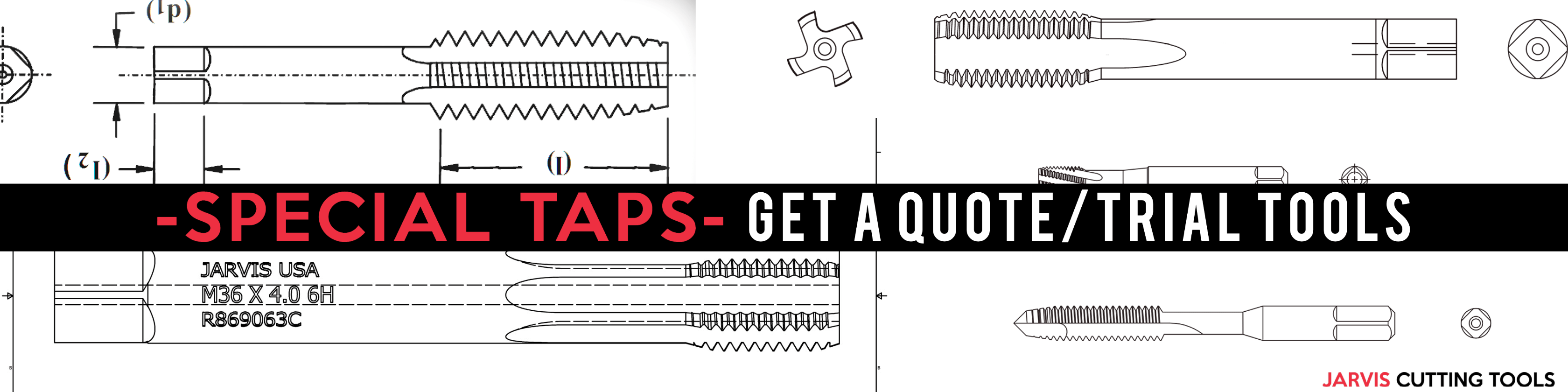 REQUEST QUOTE SPECIAL TAPS