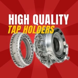 High-Quality Tap Holders