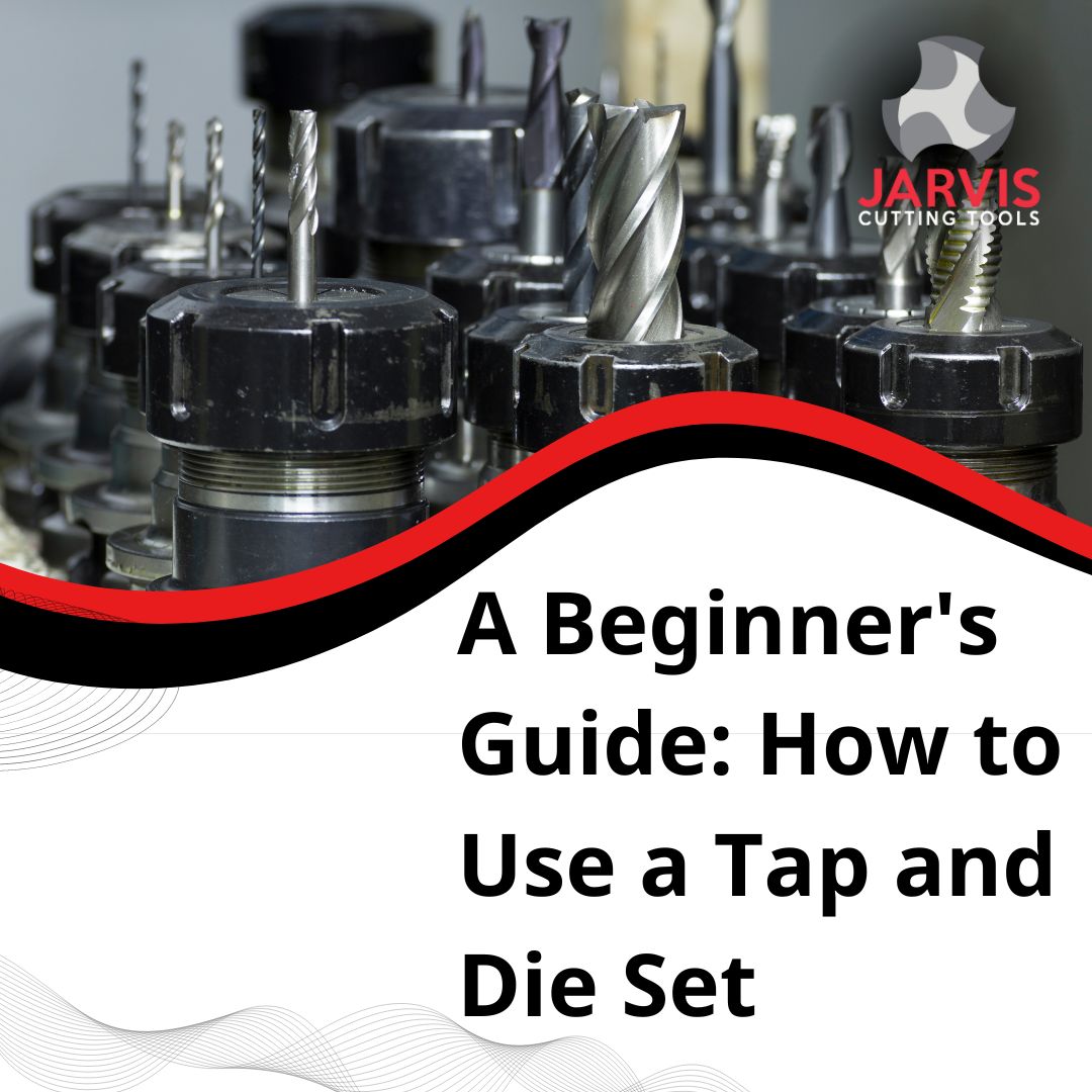 A Beginner's Guide: How to Use a Tap and Die Set